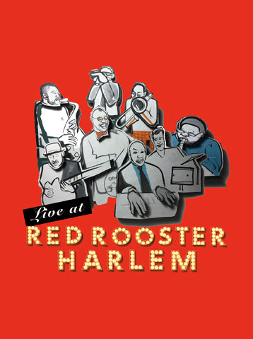 Red Rooster /  Album CD: Live at Red Rooster Harlem